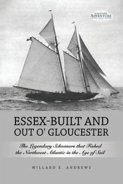 Essex-Built and Out O' Gloucester - Andrews, Willard E