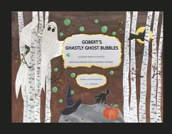Gobert's Ghastly Ghost Bubbles - Grondin, Eveline