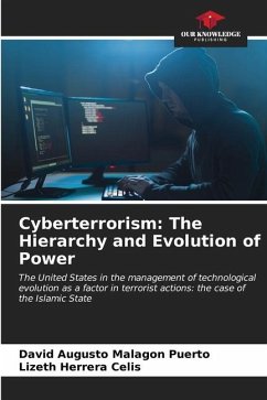 Cyberterrorism: The Hierarchy and Evolution of Power - Malagón Puerto, David Augusto;Herrera Celis, Lizeth