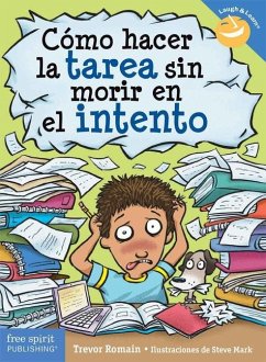 Cómo Hacer La Tarea Sin Morir En El Intento - Romain, Trevor