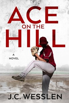 Ace on the Hill - Wesslen, J. C.