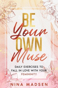 Be Your Own Muse - Madsen, Nina; Development, Special Art