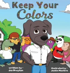 Keep Your Colors - Drayton, Jus