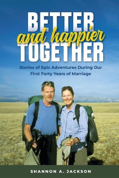 Better and Happier Together - Jackson, Shannon A