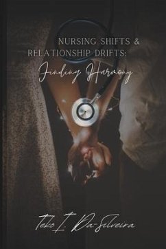 Nursing Shifts and Relationship Drifts - Dasilveira, Teko I