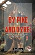 By Pike And Dyke: A Tale Of The Rise Of... - Bild 1