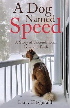 A Dog Named Speed - Fitzgerald, Larry