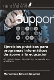 Ejercicios prácticos para programas informáticos de apoyo a la educación