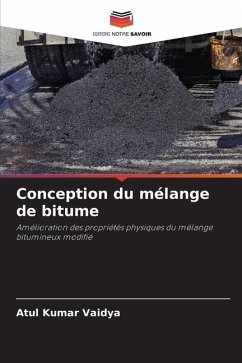 Conception du mélange de bitume - Kumar Vaidya, Atul