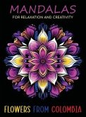 Mandalas for Relaxation and Creativity