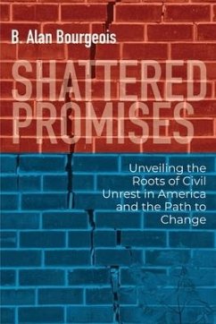 Shattered Promises - Bourgeois, B Alan