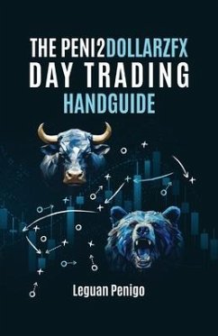 The Peni2Dollarzfx Day Trading Handguide - Penigo, Leguan