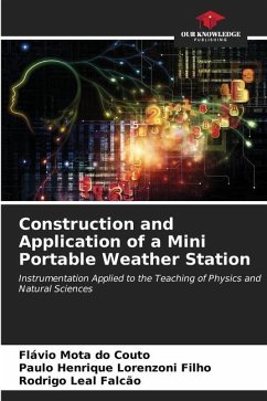 Construction and Application of a Mini Portable Weather Station - do Couto, Flávio Mota;Filho, Paulo Henrique Lorenzoni;Falcão, Rodrigo Leal
