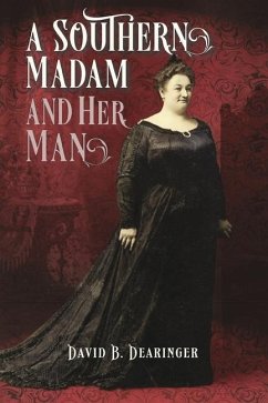 A Southern Madam and Her Man - Dearinger, David B