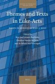 Themes and Texts in Luke-Acts