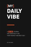 [My] Daily Vibe