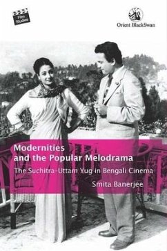 Modernities and the Popular Melodrama - Banerjee, Smita