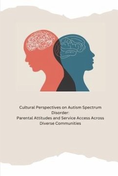Cultural Perspectives on Autism Spectrum Disorder - Earleen, Kelda