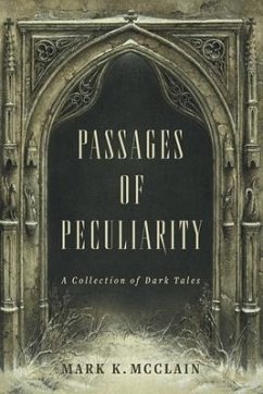 Passages of Peculiarity - McClain, Mark K