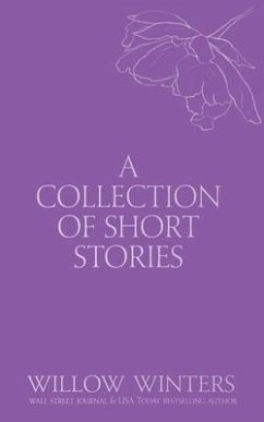 A Collection of Short Stories - Winters, Willow