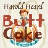 Harold Heard Butt Cake - Bild 1
