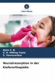 Wurzelresorption in der Kieferorthopädie