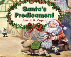 Santa's Predicament - Zupan, Joseph R