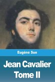 Jean Cavalier ou les fanatiques des Cévennes