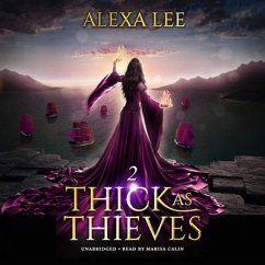 Thick as Thieves, Book 2 - Lee, Alexa