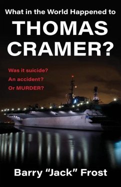 What in the World Happened to Thomas Cramer? - Frost, Barry Jack