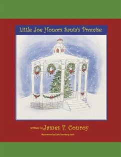 Little Joe Honors Santa's Promise - Conroy, James F