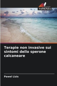 Terapie non invasive sui sintomi dello sperone calcaneare - Lizis, Pawel