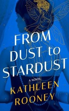 From Dust to Stardust - Rooney, Kathleen