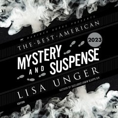 The Best American Mystery and Suspense 2023 - Cha, Steph; Unger, Lisa