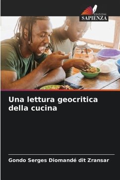 Una lettura geocritica della cucina - Diomandé dit Zransar, Gondo serges