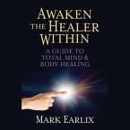 Awaken the Healer Within