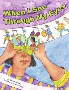 When I See Through My Eyes - Kraus, Anne Marie