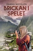 Brickan i spelet (Nepalsviten, #2) (eBook, ePUB) Brickan i spelet (Nepalsviten, #2) (eBook, ePUB)