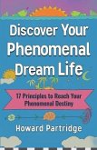 Discover Your Phenomenal Dream Life (eBook, ePUB)