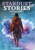 Stardust Stories - Overcoming Adversity (eBook, ePUB)