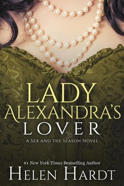 Cover Lady Alexandra's Lover (Sex and the Season, #3) (eBook, ePUB)