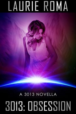 3013: Obsession (3013: The Series) (eBook, ePUB) - Roma, Laurie