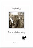 Tod am Katzensteig (eBook, ePUB)