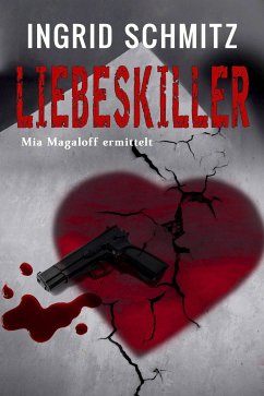 Liebeskiller (eBook, ePUB) - Schmitz, Ingrid