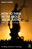 How to Think Better About Social Justice (eBook, PDF)