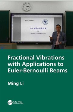 Fractional Vibrations with Applications to Euler-Bernoulli Beams (eBook, PDF) - Li, Ming