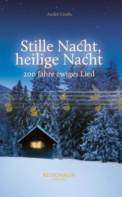 Stille Nacht, heilige Nacht (eBook, ePUB) - Uzulis, André