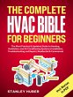 The Complete HVAC BIBLE for Beginners:... - Bild 1