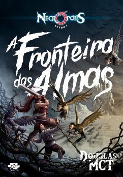 Necrópolis 1 - A Fronteira das Almas (eBook, ePUB) - Mct, Douglas