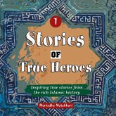 Stories of True Heroes (eBook, ePUB)